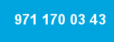 971 170 03 43